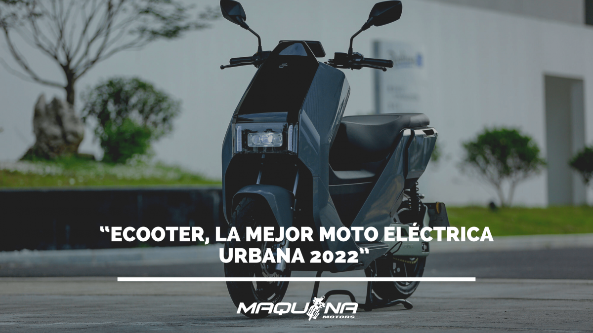 “Ecooter, la mejor moto eléctrica urbana 2022”