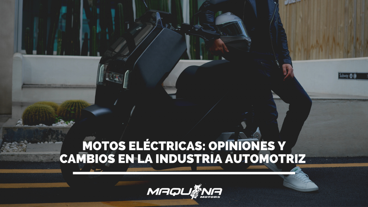 Motos eléctricas: opiniones y cambios en la industria automotriz