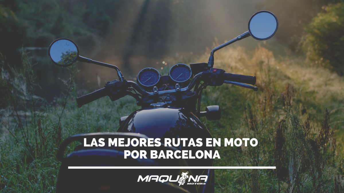 Las mejores rutas en moto por Barcelona