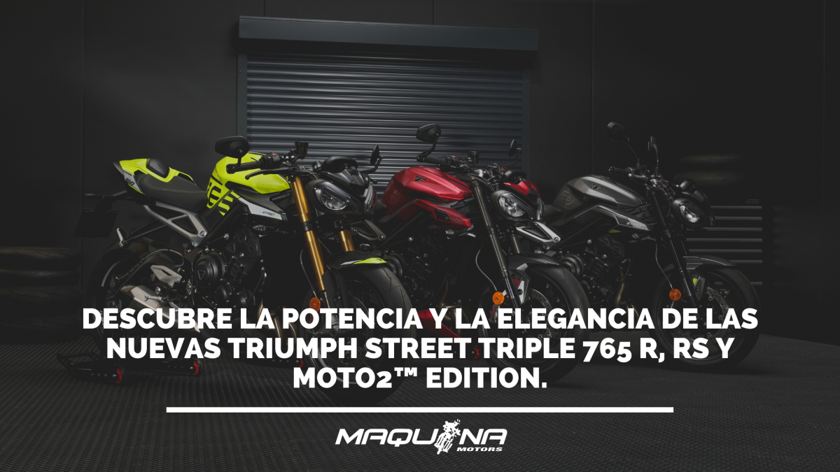 Descubre la potencia y la elegancia de las nuevas Triumph Street Triple 765 R, RS y Moto2™ Edition.