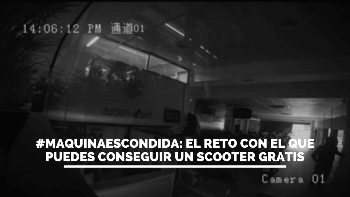 #MaquinaEscondida: el reto con el que puedes conseguir un scooter gratis