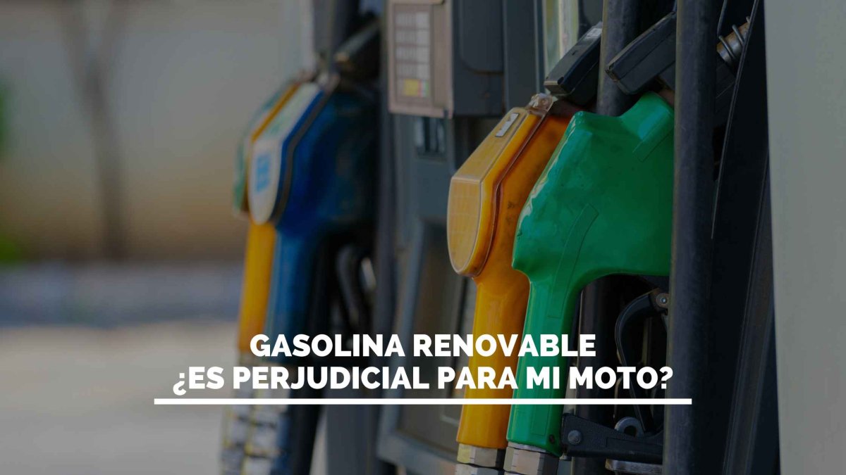 Gasolina renovable, ¿es perjudicial para mi moto?